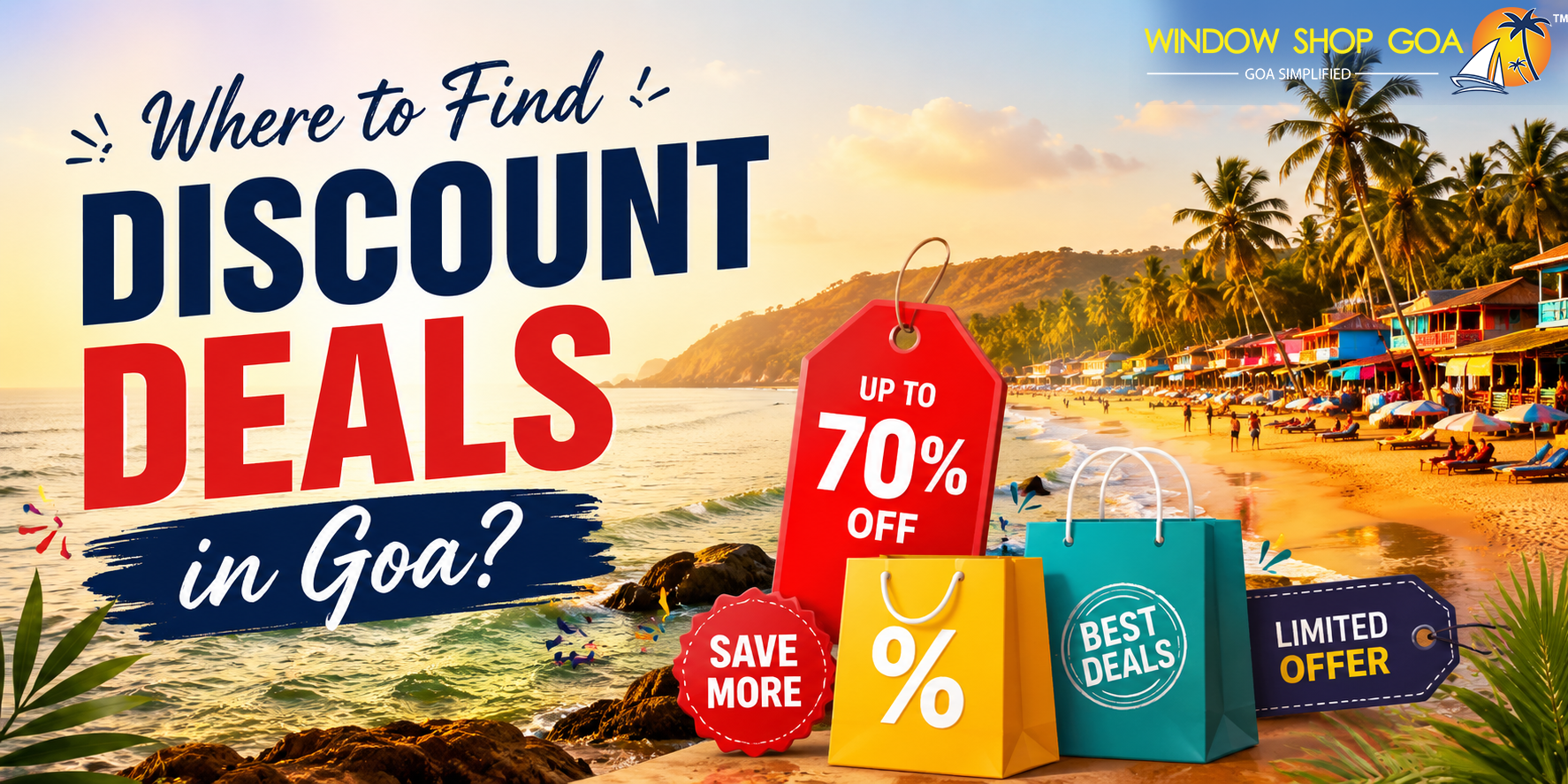 Where to Find Discount Deals in Goa?
